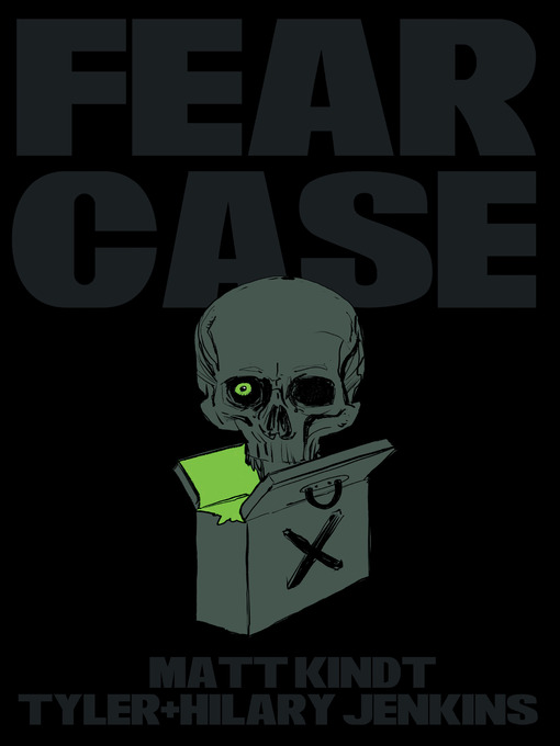 Title details for Fear Case by Matt Kindt - Available